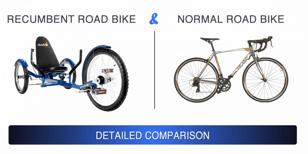 Recumbent Road Bikes &amp; Normal Road Bikes - Detailed Comparison